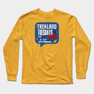 Trekland Tuesdays Live Large Logo Long Sleeve T-Shirt